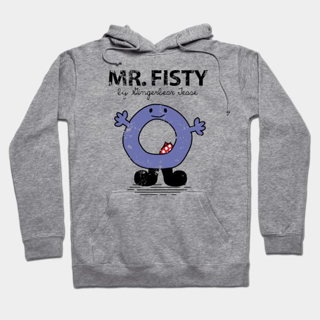 MR. FISTY Hoodie by GingerbearTease